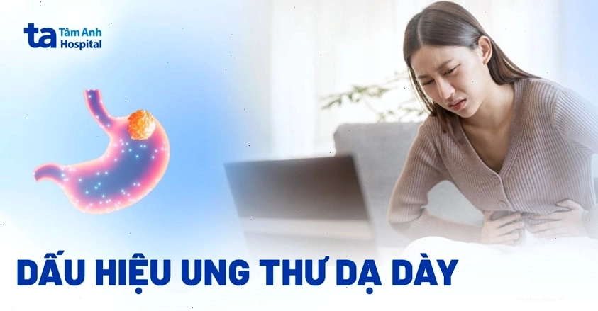 Các yếu tố nguy cơ và triệu chứng ung thư dạ dày giai đoạn đầu