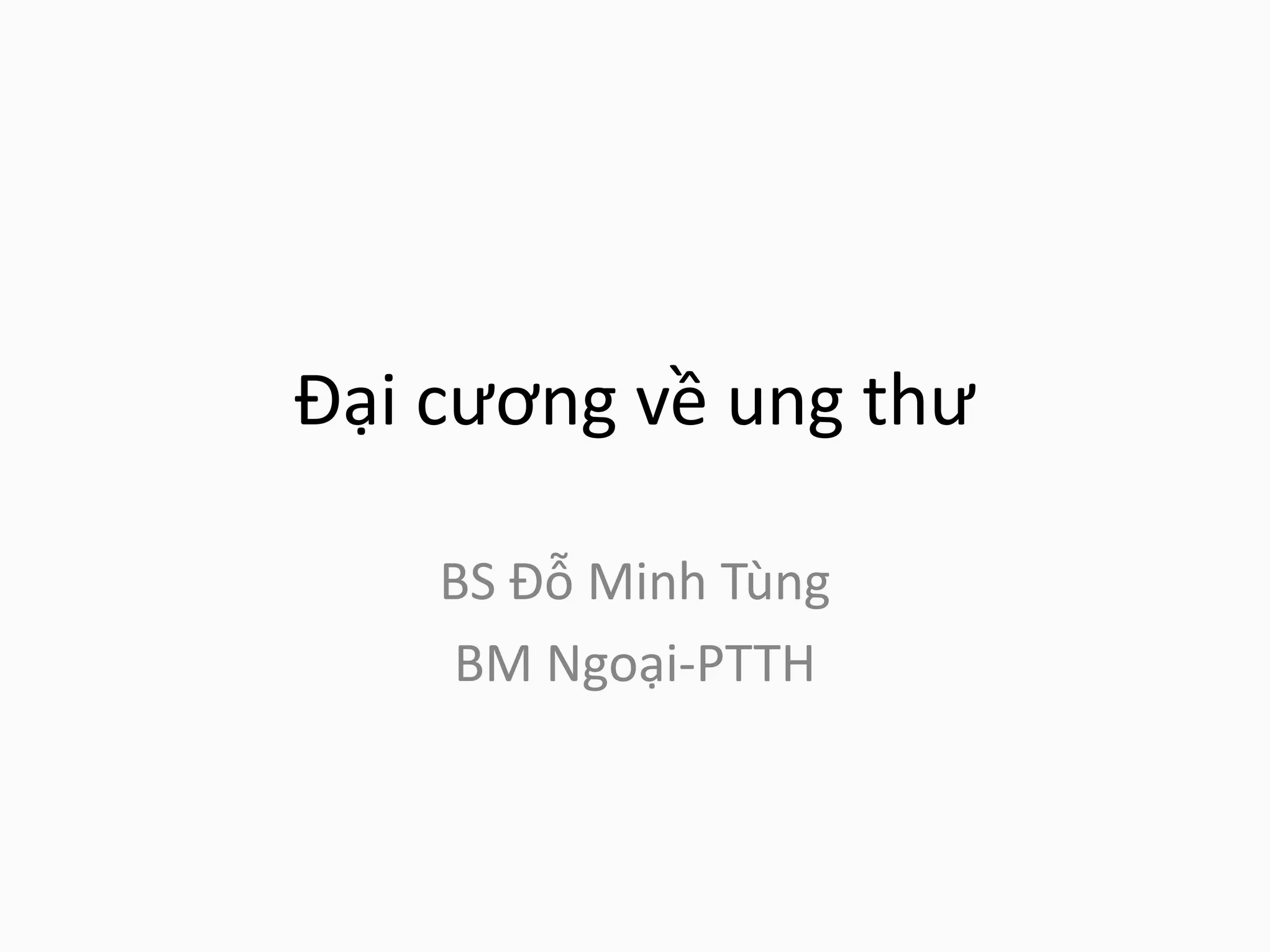 Thuyết trình về bệnh ung thư: Kiến thức chuyên sâu và cập nhật mới nhất 2026