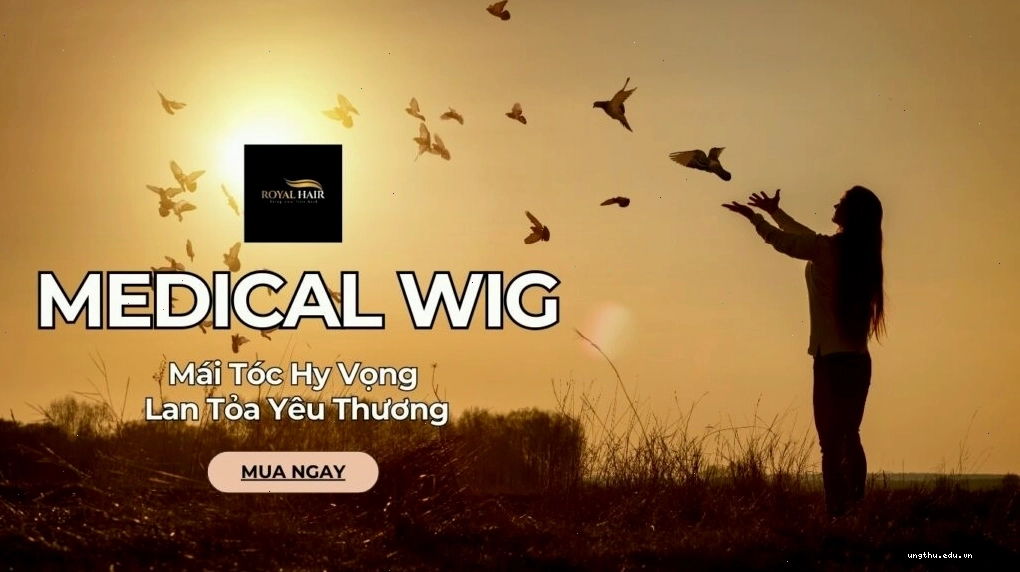 Tóc Giả cho Bệnh Nhân Ung Thư, một giải pháp làm đẹp miễn phí