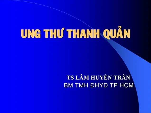 Ung thư thanh quản: Phân tầng bệnh lý, chẩn đoán và phân loại TNM