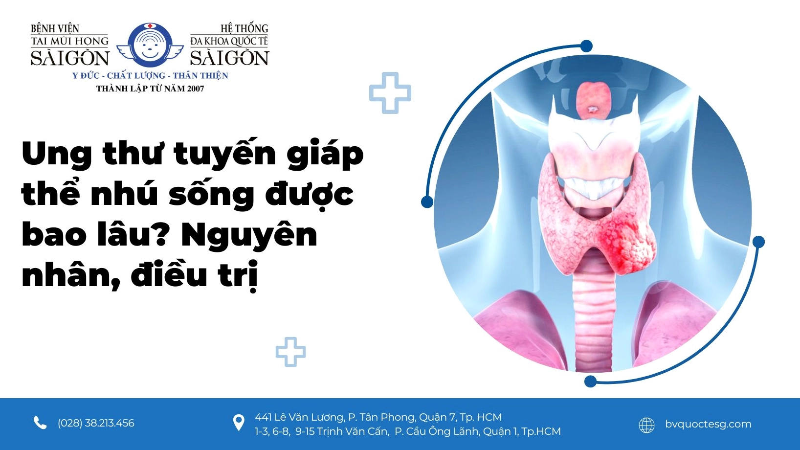 Ung thư tuyến giáp thể nhú có nguy hiểm không và các lựa chọn điều trị